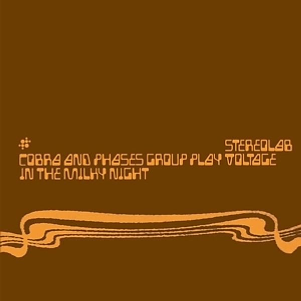 Cobra And Phases Group Play Voltage (Vinyl), Stereolab