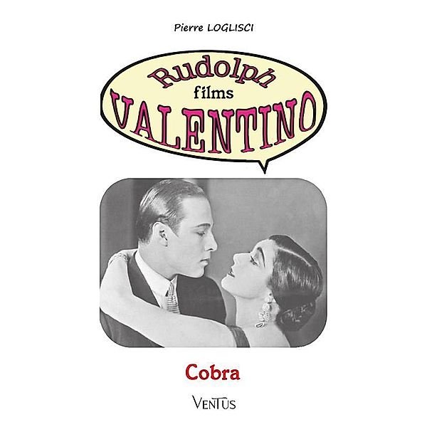 Cobra / Rudolph films Valentino Bd.18, Pierre Loglisci