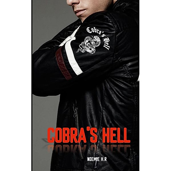 Cobra's Hell, Noemie H. R