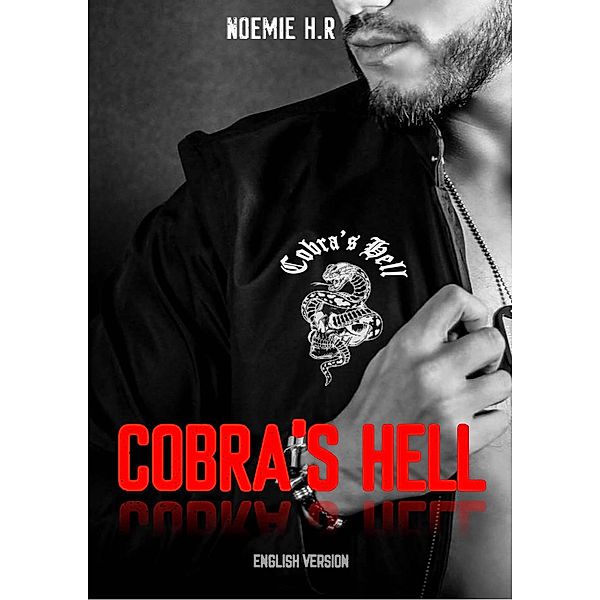Cobra's hell / Cobra's Hell, Noemie H. R