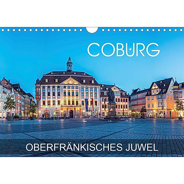 Coburg - oberfränkisches Juwel (Wandkalender 2021 DIN A4 quer), Val Thoermer