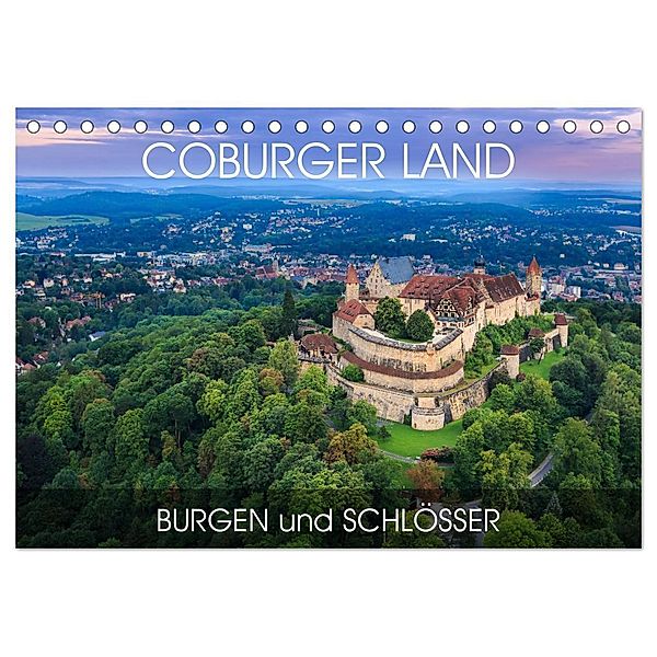 Coburger Land - Burgen und Schlösser (Tischkalender 2024 DIN A5 quer), CALVENDO Monatskalender, Val Thoermer