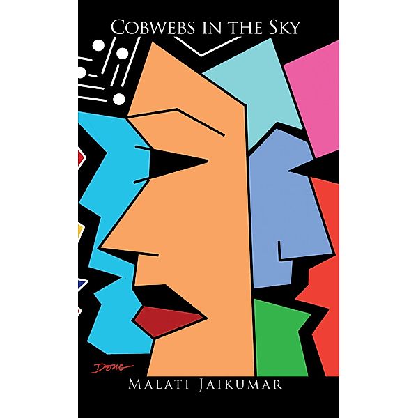 Cobwebs in the Sky, Malati Jaikumar