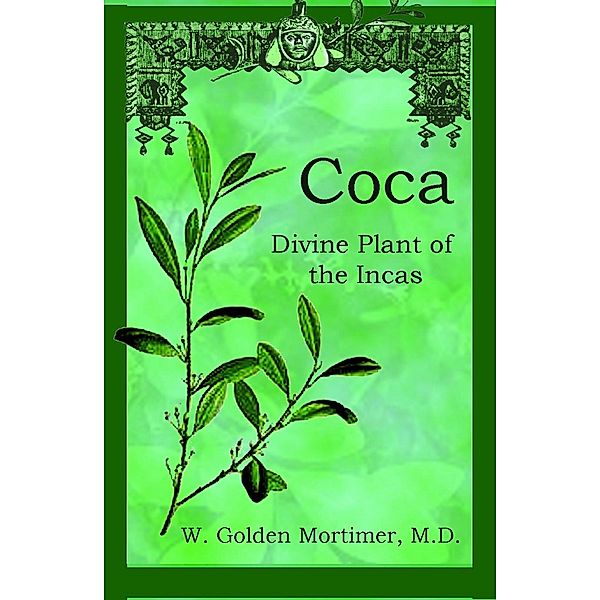 Coca, M. D. W. Golden Mortimer