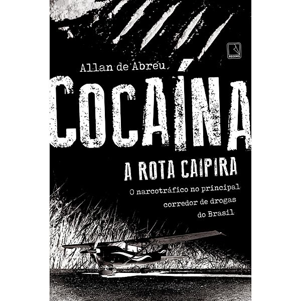 Cocaína, Allan de Abreu