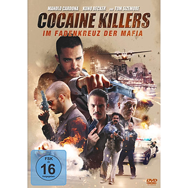 Cocaine Killers - Im Fadenkreuz der Mafia, Tom Sizemore, Manolo,Becker,Kuno Cardona