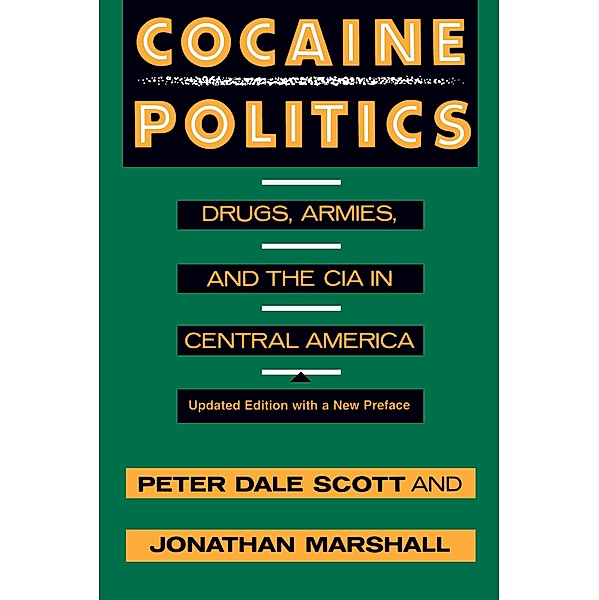 Cocaine Politics, Peter Dale Scott, Jonathan Marshall