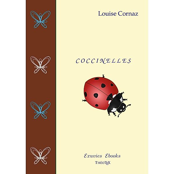 Coccinelles, Louise Cornaz