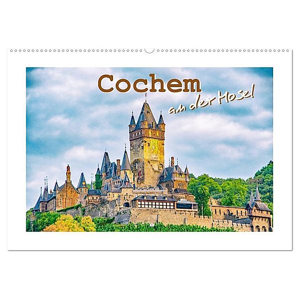 Cochem - an der Mosel (Wandkalender 2024 DIN A2 quer), CALVENDO Monatskalender, Nina Schawrze