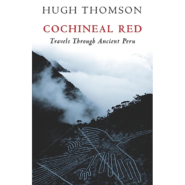 Cochineal Red, Hugh Thomson