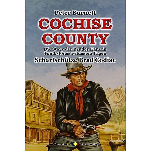 COCHISE COUNTY, Bd. 05: Scharfschütze Brad Codiac, Peter Burnett
