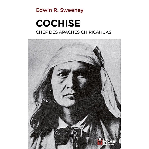 Cochise / Nuage Rouge, Edwin Sweeney