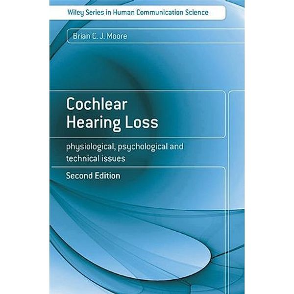 Cochlear Hearing Loss, Brian Moore