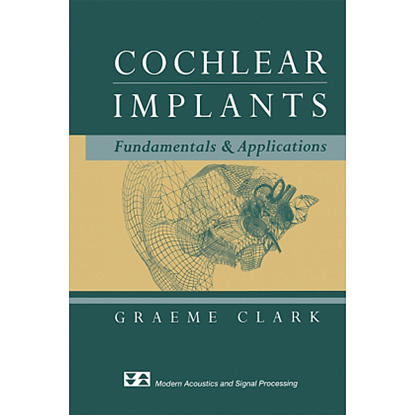 Cochlear Implants, Graeme Clark