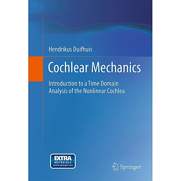 Cochlear Mechanics, Hendrikus Duifhuis