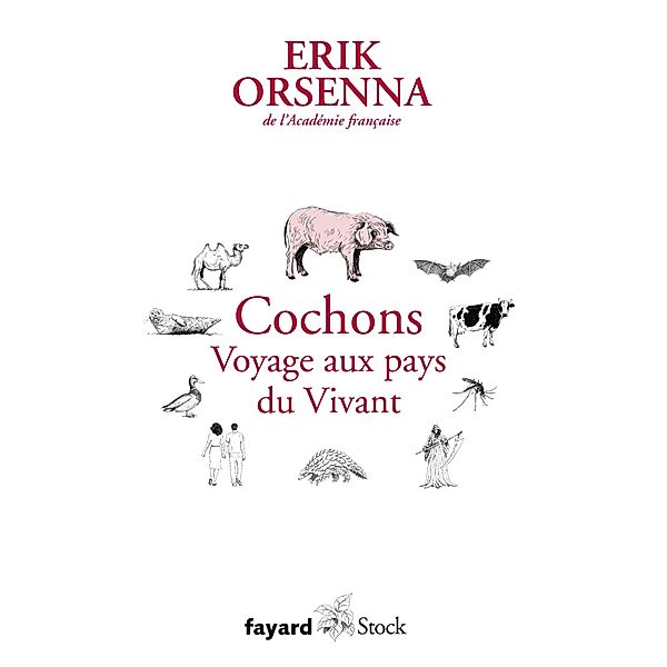 Cochons. Voyage aux pays du Vivant / Documents, Erik Orsenna