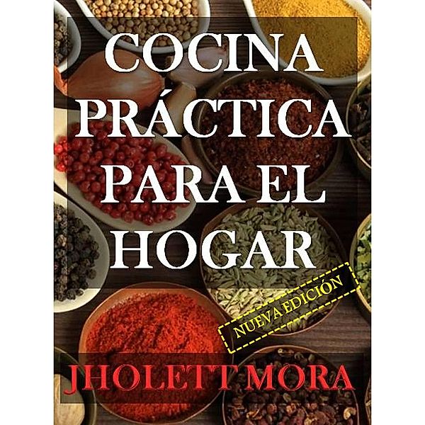 Cocina práctica para el hogar, Jholett Mora de Barrero