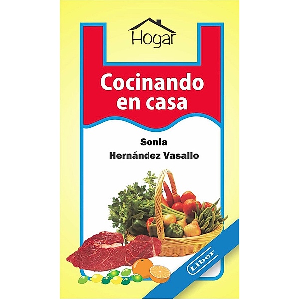 Cocinando en casa, Sonia Asunción Hernández Vasallo