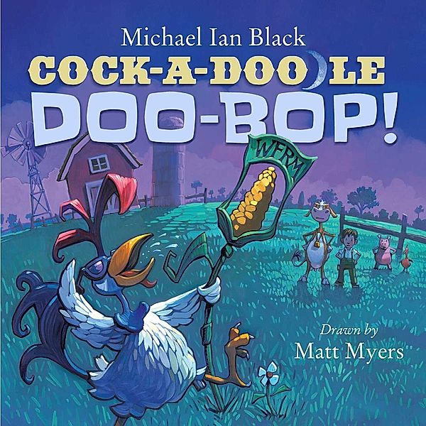 Cock-a-Doodle-Doo-Bop!, Michael Ian Black