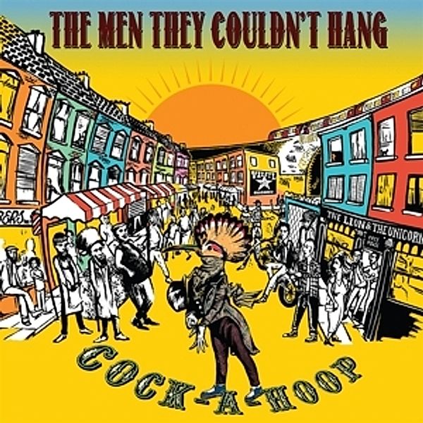 Cock-A-Hoop (Vinyl), The Men They Couldn't Hang