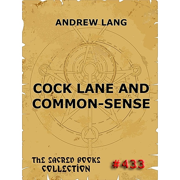 Cock Lane And Common-Sense, Andrew Lang