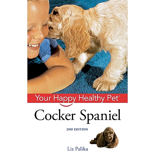 Cocker Spaniel / Happy Healthy Pet Bd.152, Liz Palika