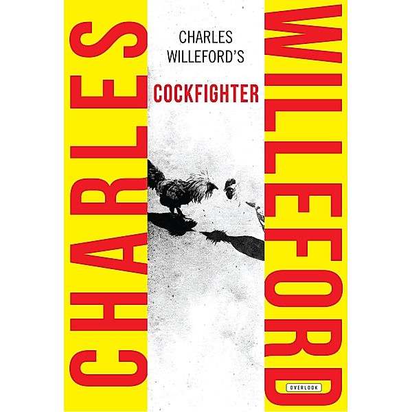 Cockfighter, Charles Willeford