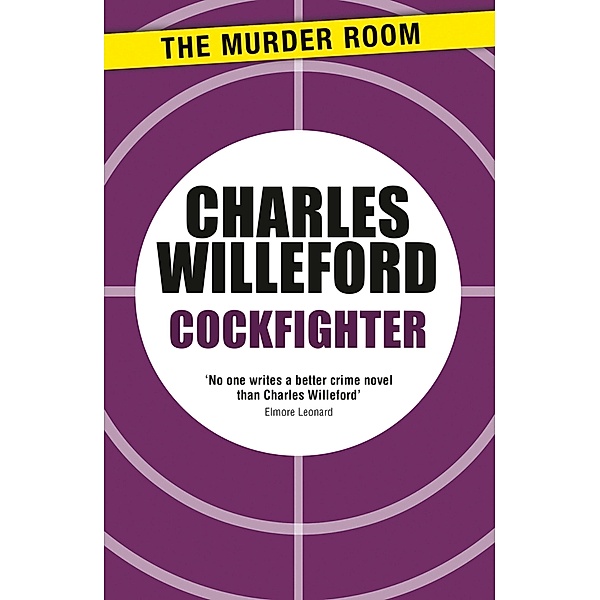 Cockfighter / Murder Room Bd.106, Charles Willeford
