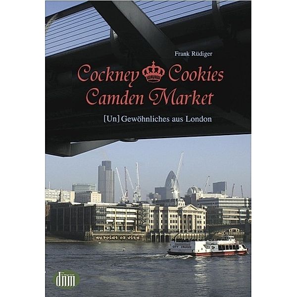 Cockney, Cookies, Camden Market, Frank Rüdiger