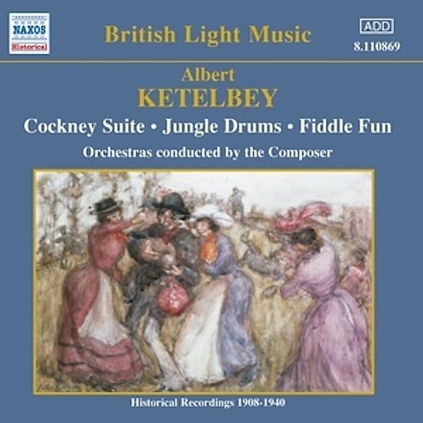 Cockney Suite/Jungle Drums/+, Albert Ketelbey