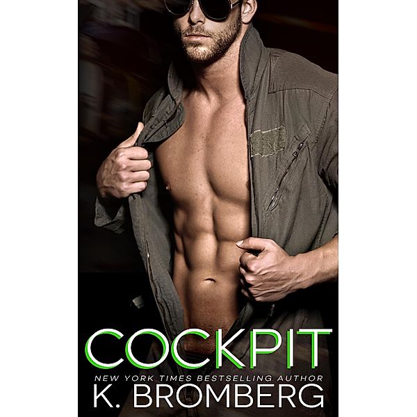 Cockpit (Everyday Heroes, #3) / Everyday Heroes, K. Bromberg