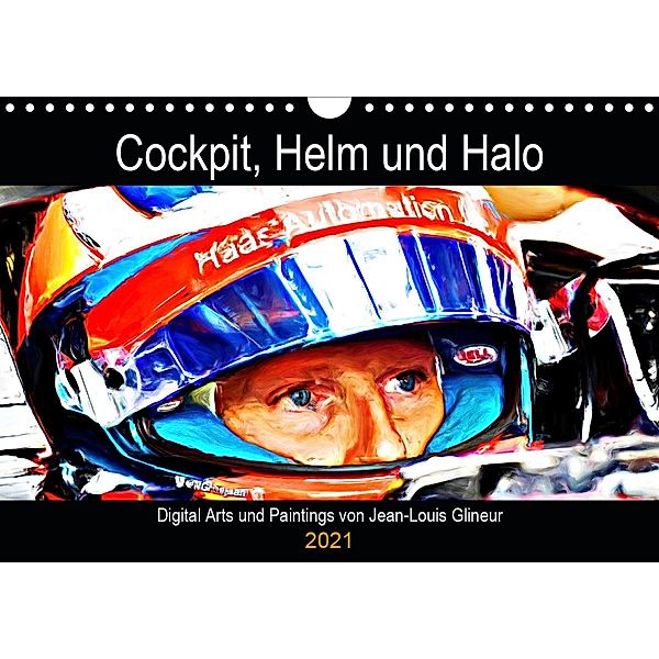 Cockpit, Helm und Halo (Wandkalender 2021 DIN A4 quer), Jean-Louis Glineur