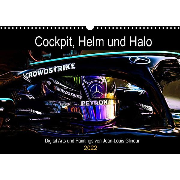 Cockpit, Helm und Halo (Wandkalender 2022 DIN A3 quer), Jean-Louis Glineur
