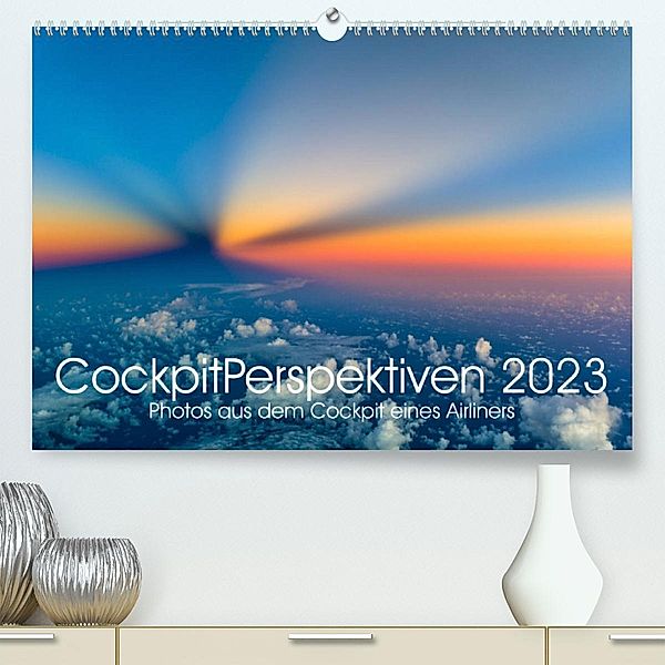 CockpitPerspektiven 2023 (Premium, hochwertiger DIN A2 Wandkalender 2023, Kunstdruck in Hochglanz), Josef Willems