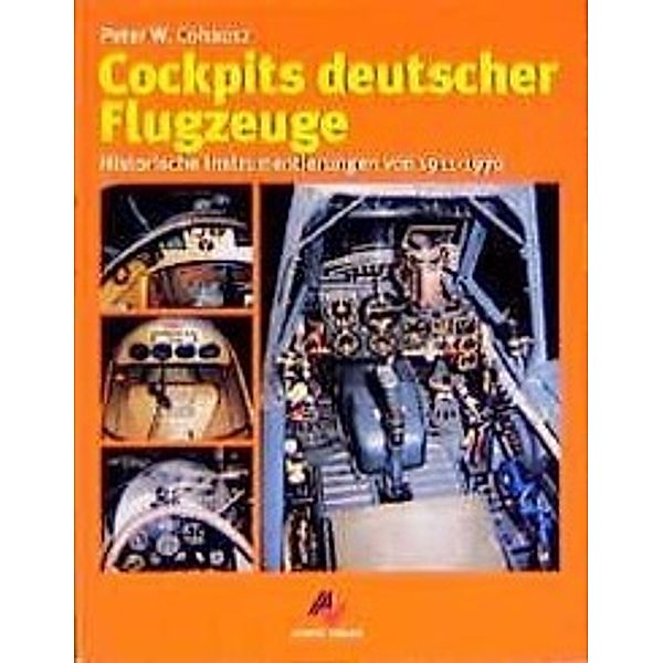 Cockpits deutscher Flugzeuge, Peter W. Cohausz