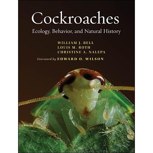 Cockroaches, William J. Bell