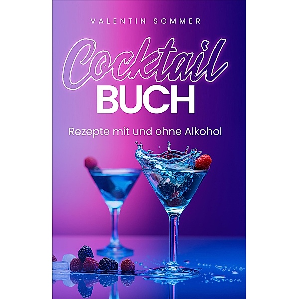 Cocktail Buch, Valentin Sommer