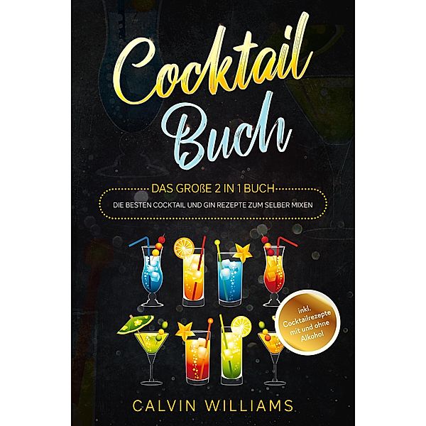 COCKTAIL BUCH, Calvin Williams