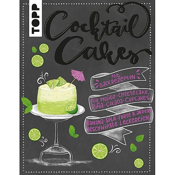 Cocktail Cakes, Topp Frechverlag