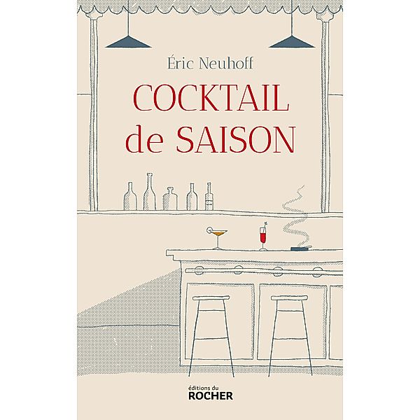 Cocktail de saison, Eric Neuhoff