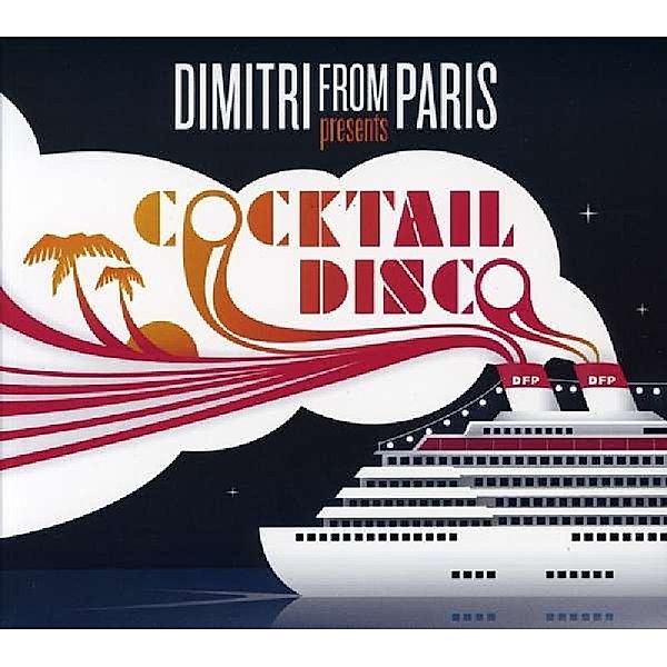 Cocktail Disco, Dimitri From Paris