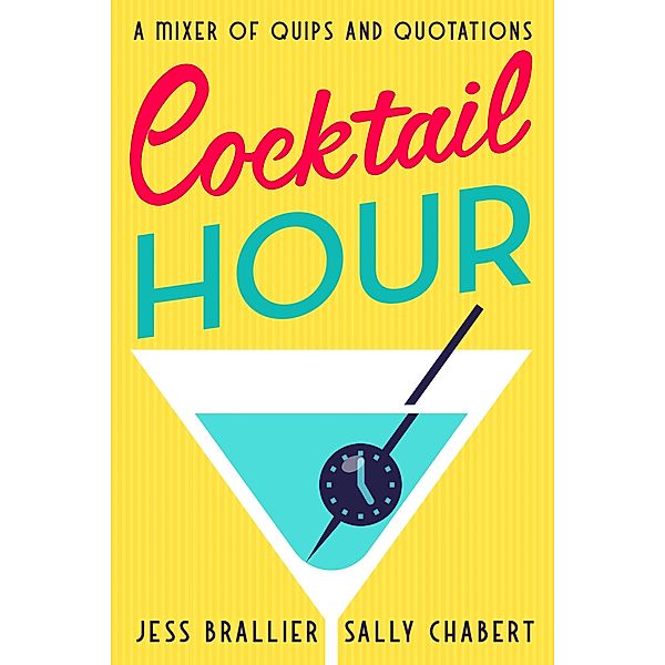 Cocktail Hour, Jess Brallier, Sally Chabert