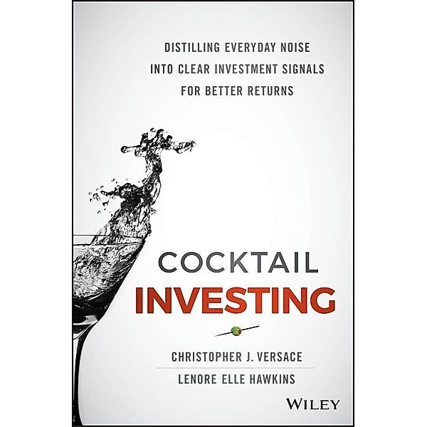 Cocktail Investing, Christopher J. Versace, Lenore Elle Hawkins