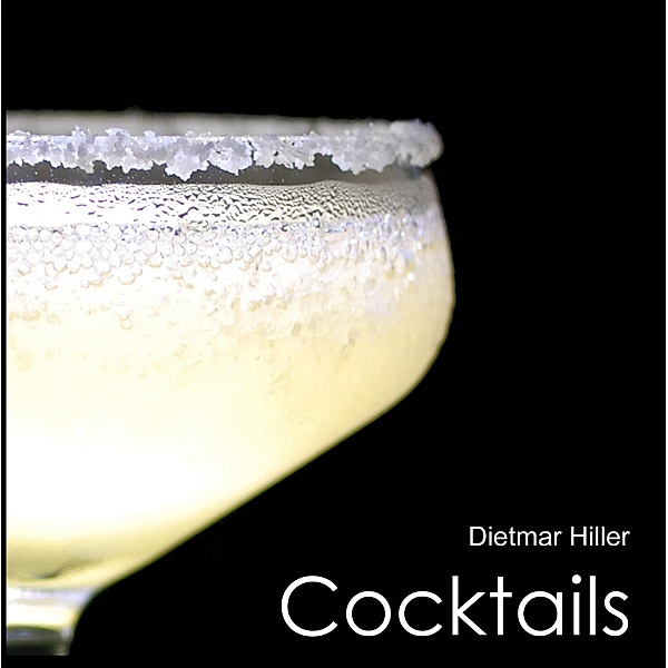 Cocktails, Dietmar Hiller