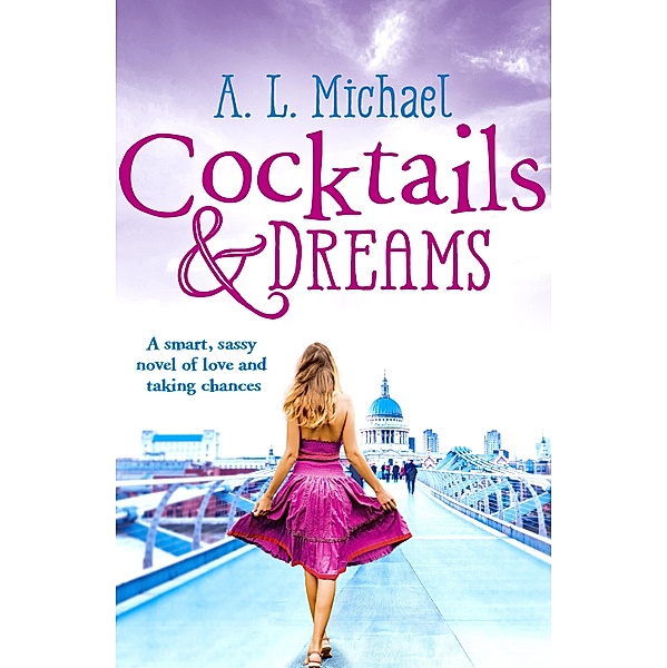Cocktails and Dreams / The Martini Club Bd.1, A. L. Michael
