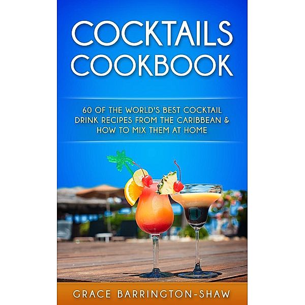 Cocktails Cookbook, Grace Barrington-Shaw