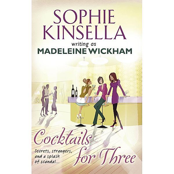 Cocktails for Three, Madeleine Wickham