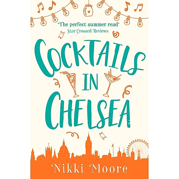 Cocktails in Chelsea (A Short Story) / Love London Series, Nikki Moore