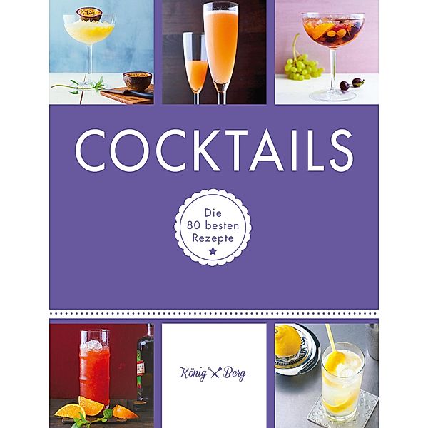 Cocktails / König & Berg Kochbücher