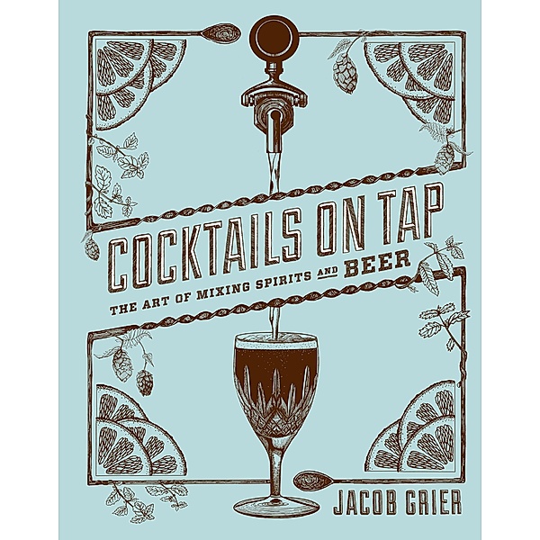 Cocktails on Tap, Jacob Grier